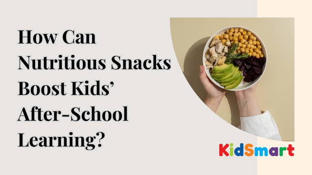 How Can Nutritious Snacks Boost Kids’