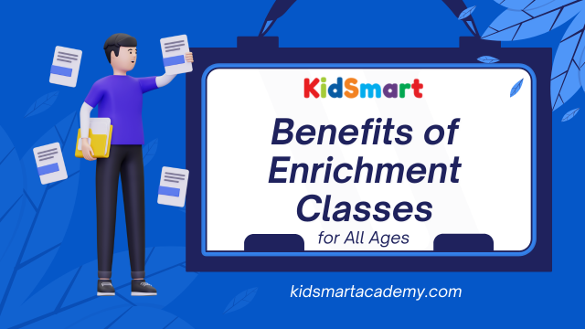 Benefits of Enrichment Classes for All Ages