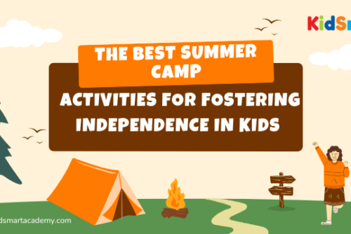 The Best Summer Camp Activities for Fostering Independence in Kids